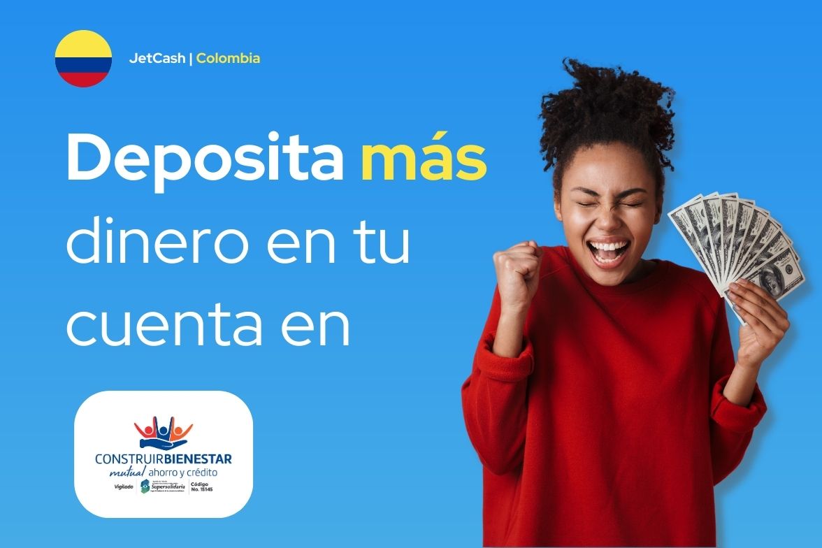 Cómo enviar dinero a tu cuenta Mutual Construir Bienestar en Colombia con Jet Cash
